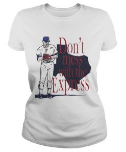 Nolan Ryan Dont Mess With The Express  Classic Ladies