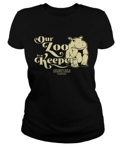 Our Zoo Is A Keeper Cincinnati Zoo  Classic Ladies