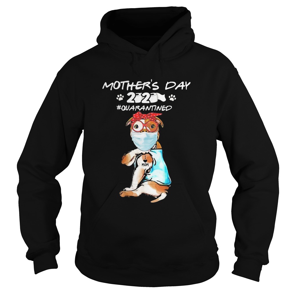 Pitbull mask tattoo I love mom mothers day 2020 toilet paper quarantined Hoodie