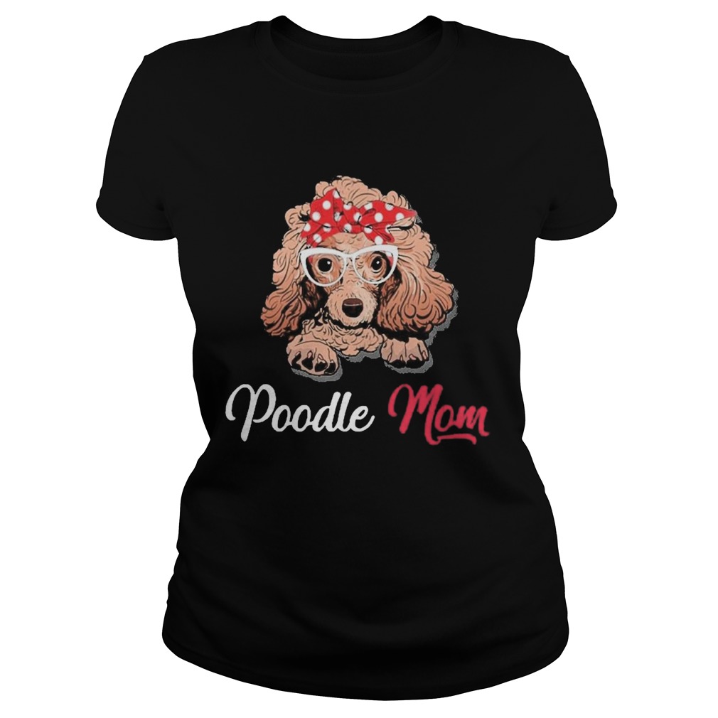 Poodle Wear Glasses Dog Mom Classic Ladies