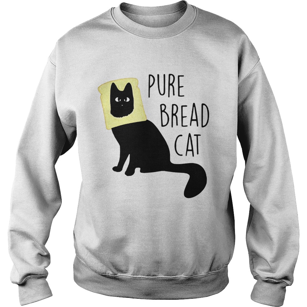 Pure Bread Cat Funny Sweatshirt