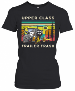 Raccoons And Opossums Upper Class Trailer Trash T-Shirt Classic Women's T-shirt