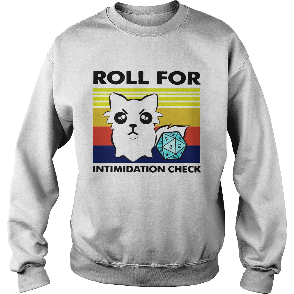 Roll For Intimidation Check Sweatshirt