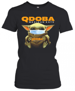 Star Wars Baby Yoda Hug Qdoba Mexican Eats Covid 19 T-Shirt Classic Women's T-shirt