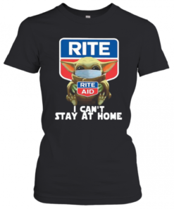 Star Wars Baby Yoda Hug Rite Aid I Can'T Stay At Home COVID 19 T-Shirt Classic Women's T-shirt