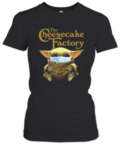 Star Wars Baby Yoda Hug The Cheesecake Factory Covid 19 T-Shirt Classic Women's T-shirt