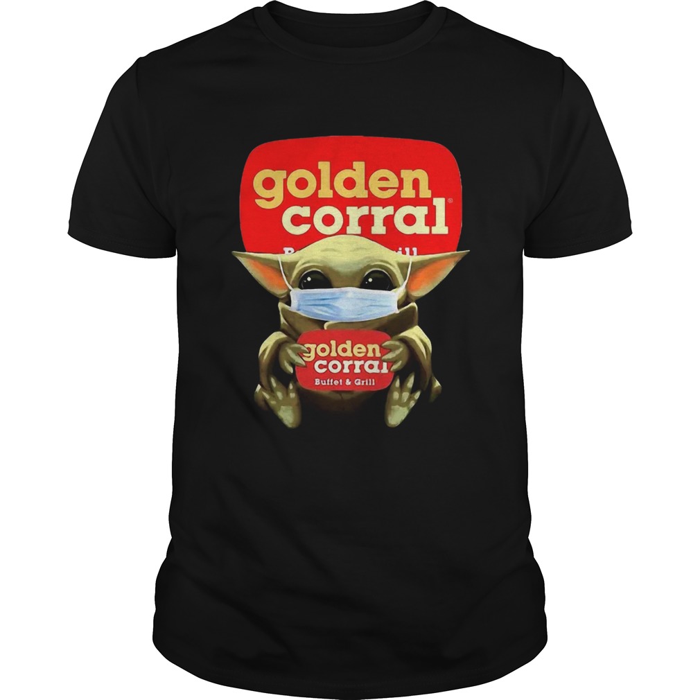 Star Wars Baby Yoda Mask Hug Golden Corral COVID19 shirt