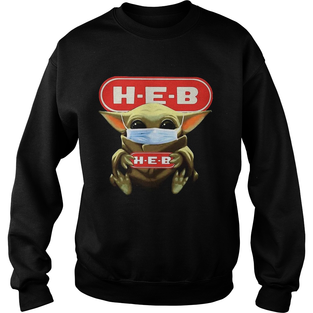 Star Wars Baby Yoda Mask Hug HEB COVID19 Sweatshirt