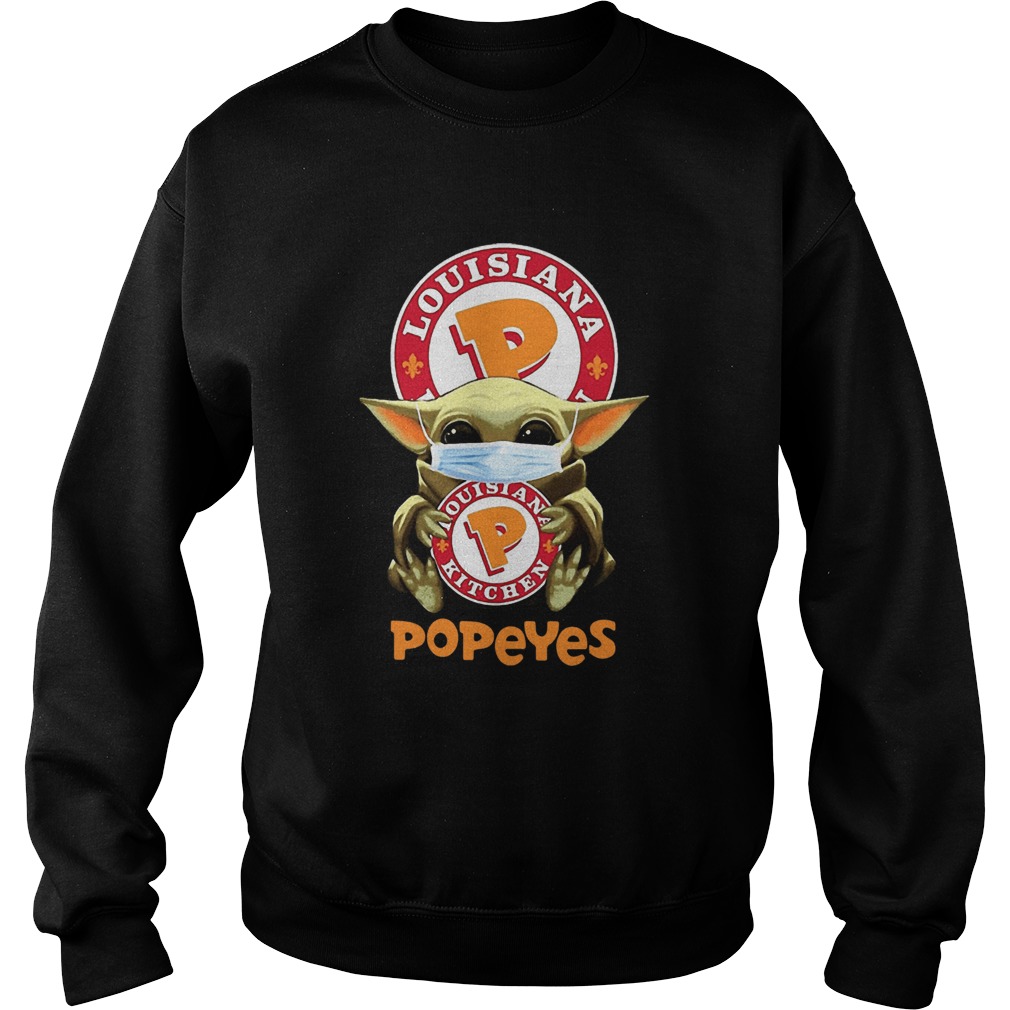 Star Wars Baby Yoda Mask Hug Louisiana Popeyes COVID19 Sweatshirt