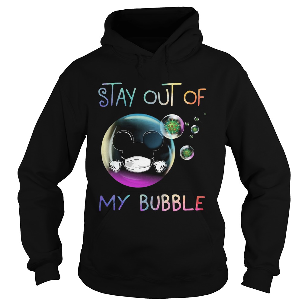 Stay Out Of My Bubble Hoodie