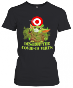 Target Circle Bullseye Baby Yoda Destroy The Covid 19 Virus T-Shirt Classic Women's T-shirt