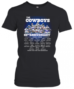 The Cowboys 60Th Anniversary 1960 2020 Signature Thank You For The Memories T-Shirt Classic Women's T-shirt