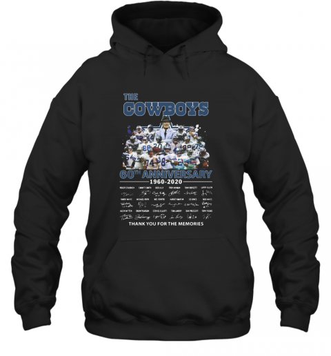 The Dallas Cowboys 60Th Anniversary 1960 2020 Signature Thank You For The Memories T-Shirt Unisex Hoodie