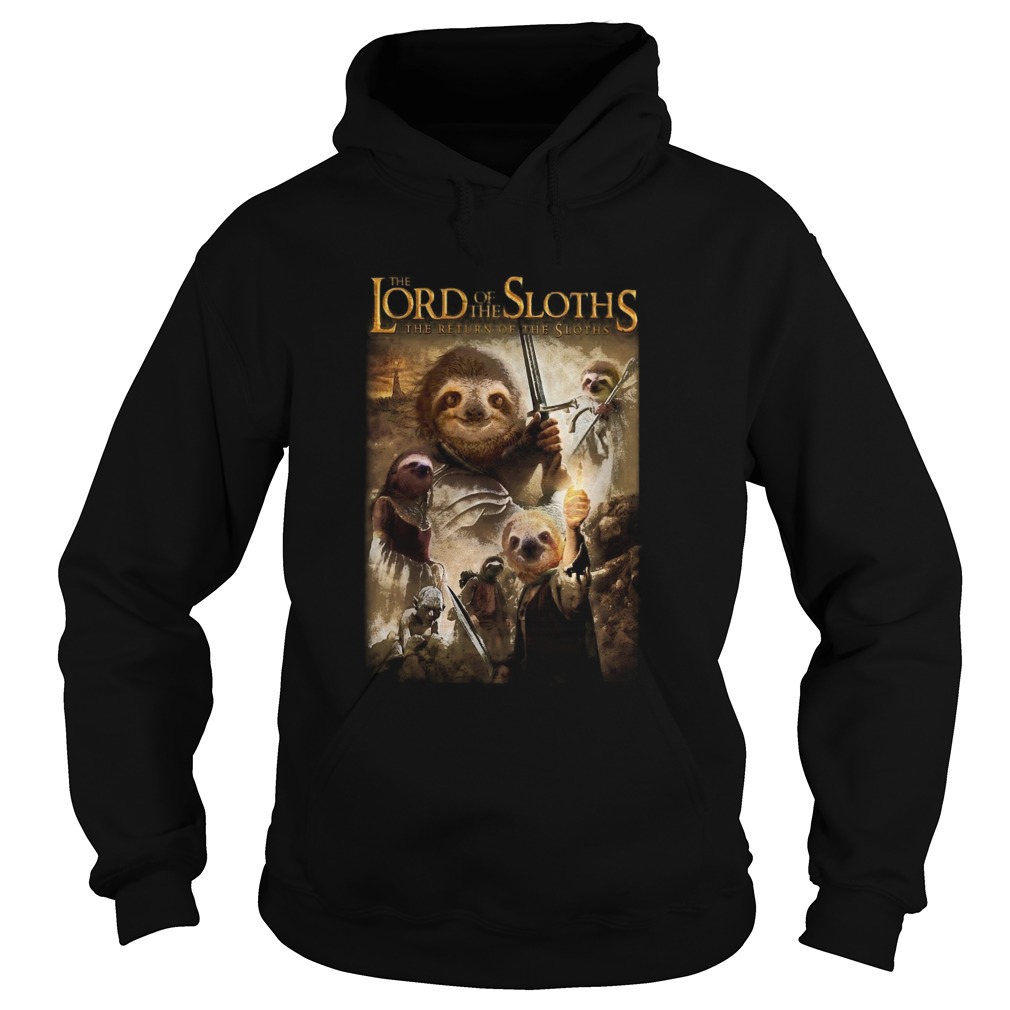 The Lord Of The Sloths The Return Of The Sloths Hoodie