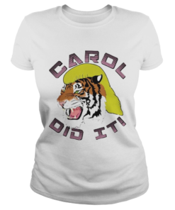 Tiger Carol Did It  Classic Ladies