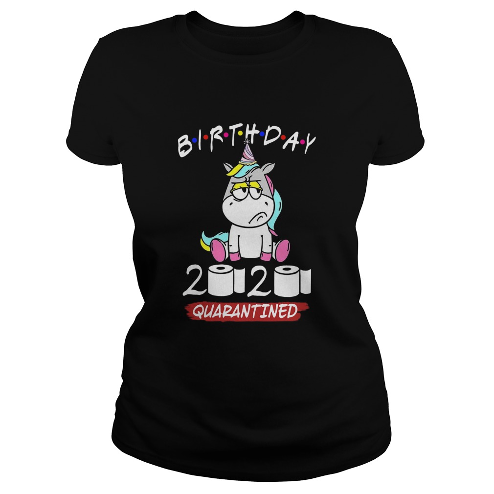 Unicorn Birthday 2020 Quarantined Classic Ladies