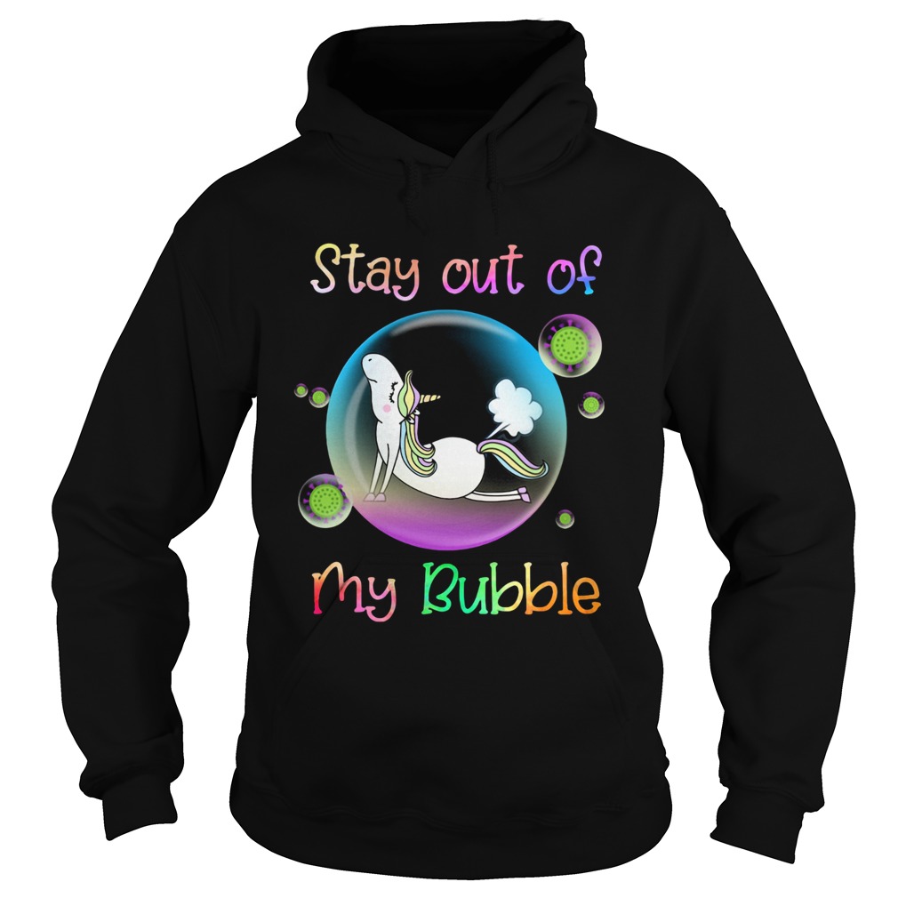 Unicorn stay out my bubble coronavirus Hoodie