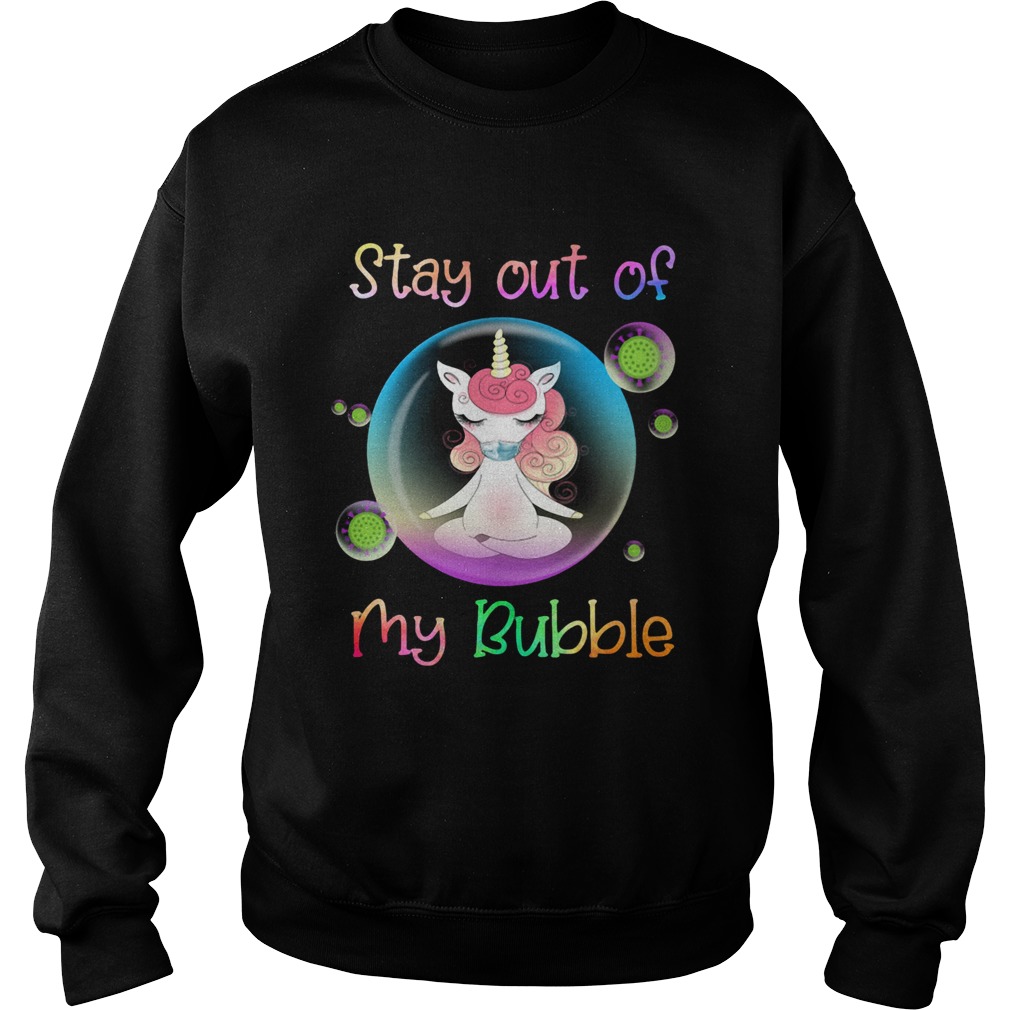 Unicorn yoga stay out my bubble coronavirus mask Sweatshirt