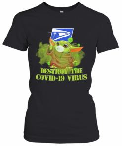 United States Postal Service Baby Yoda Destroy The Covid 19 Virus T-Shirt Classic Women's T-shirt