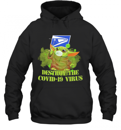 United States Postal Service Baby Yoda Destroy The Covid 19 Virus T-Shirt Unisex Hoodie