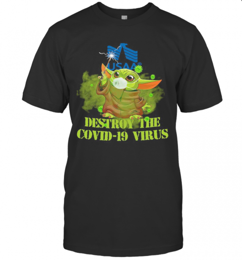 Usaa Baby Yoda Destroy The Covid 19 Virus T-Shirt