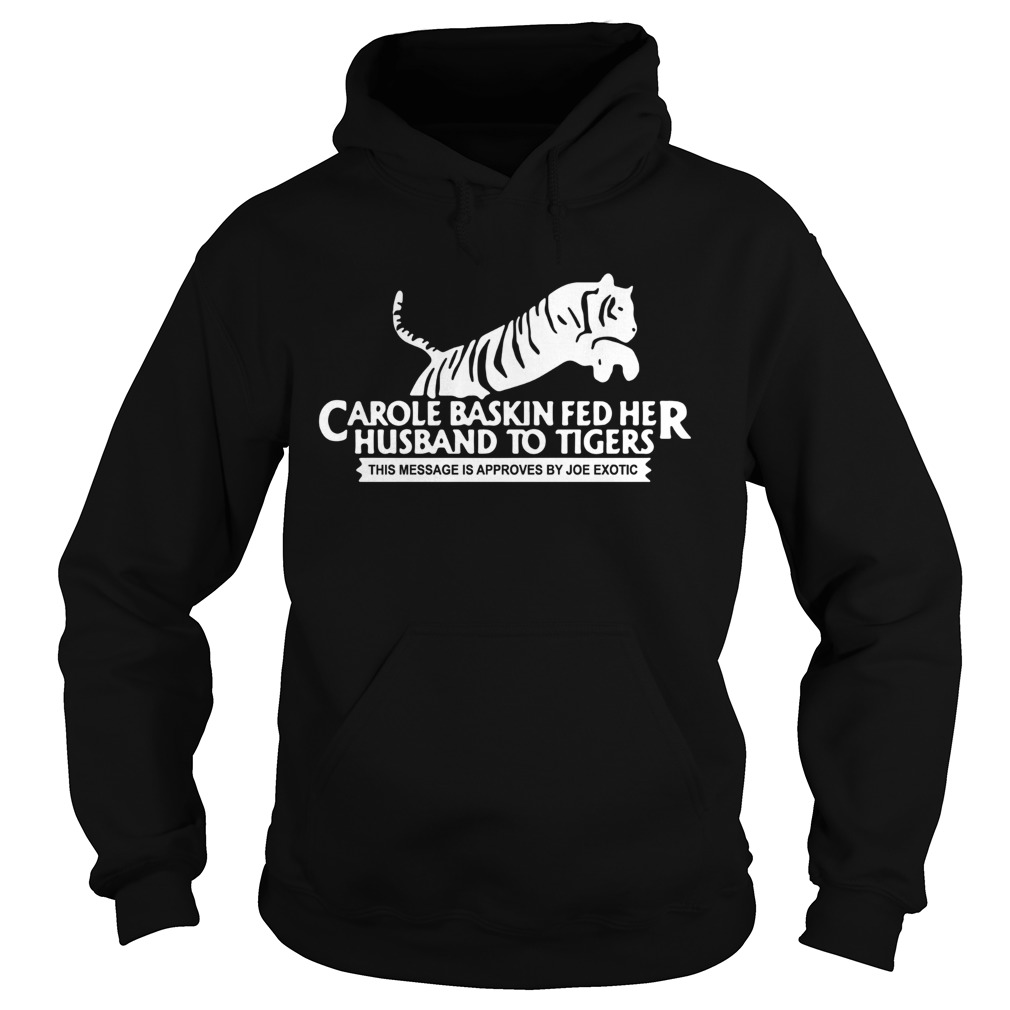 Where To Buy Tiger King Carole Baskin Joe Exotic Hoodie