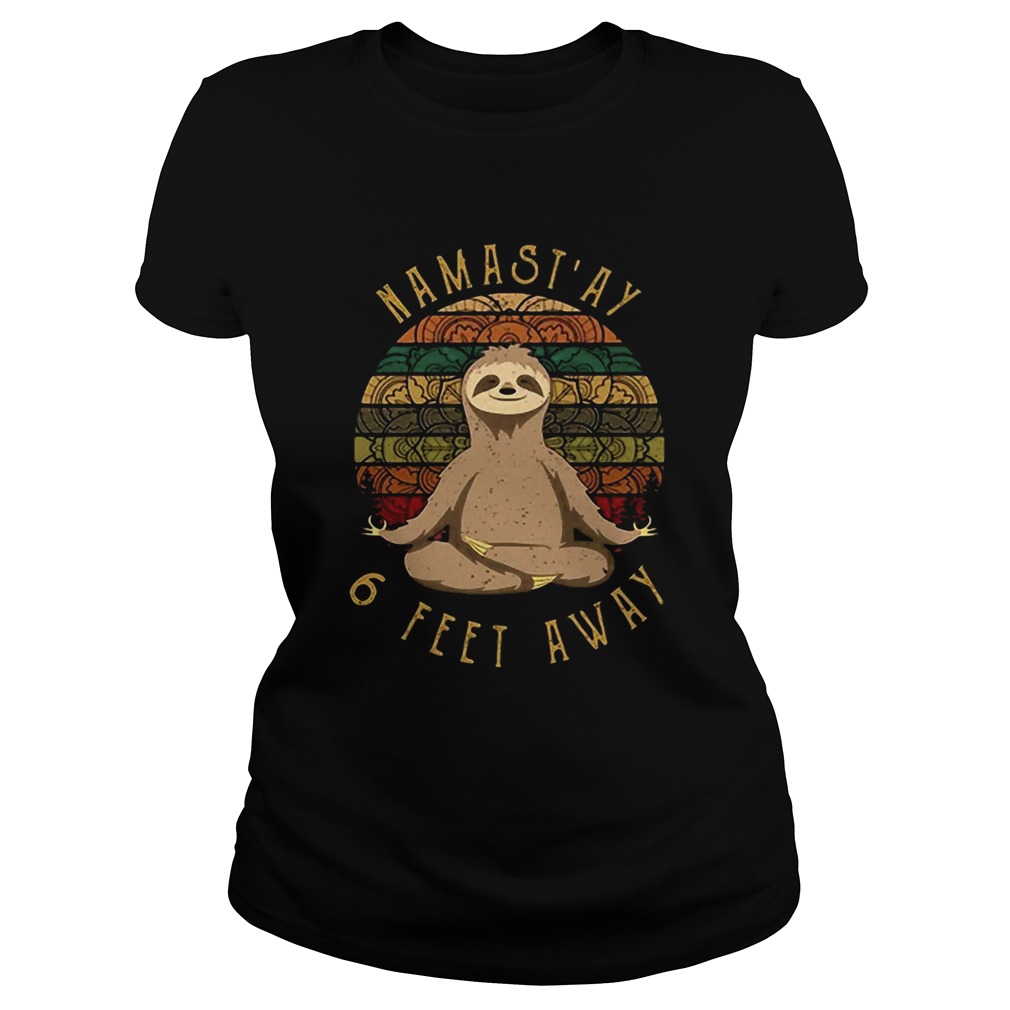 Yoga Sloth Namastay 6 Feet Away Vintage Classic Ladies