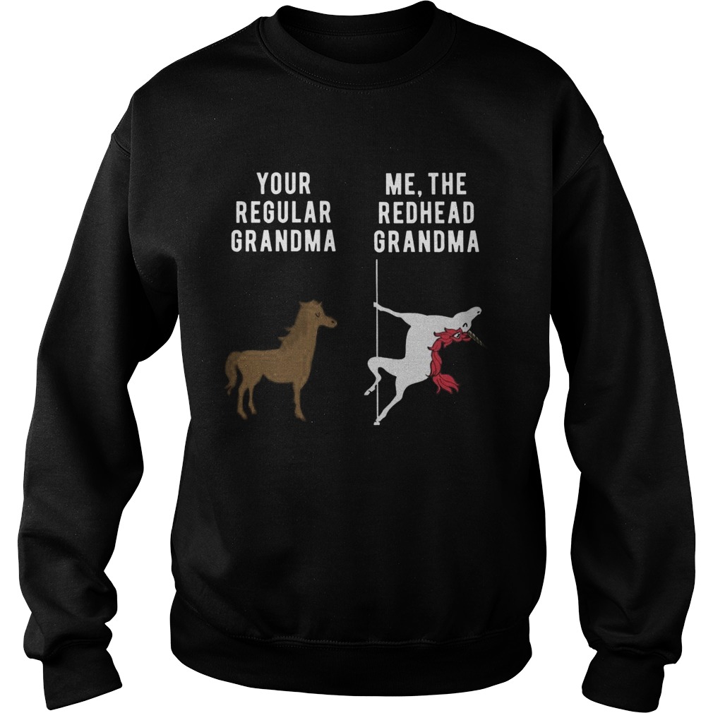 Your Regular Grandma Me The Redhead Grandma Sweatshirt