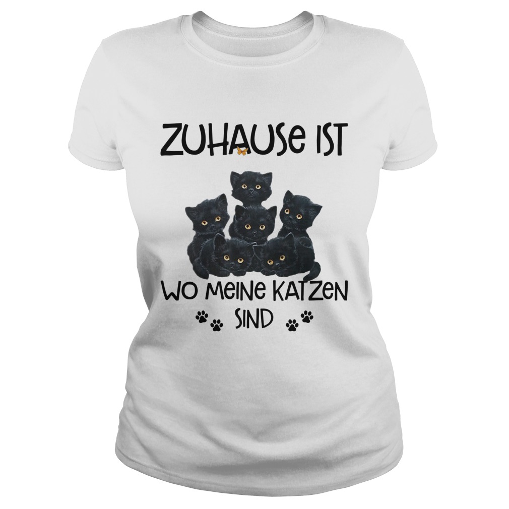 Zuhause Ist Wo Meine Katzen Sind Classic Ladies