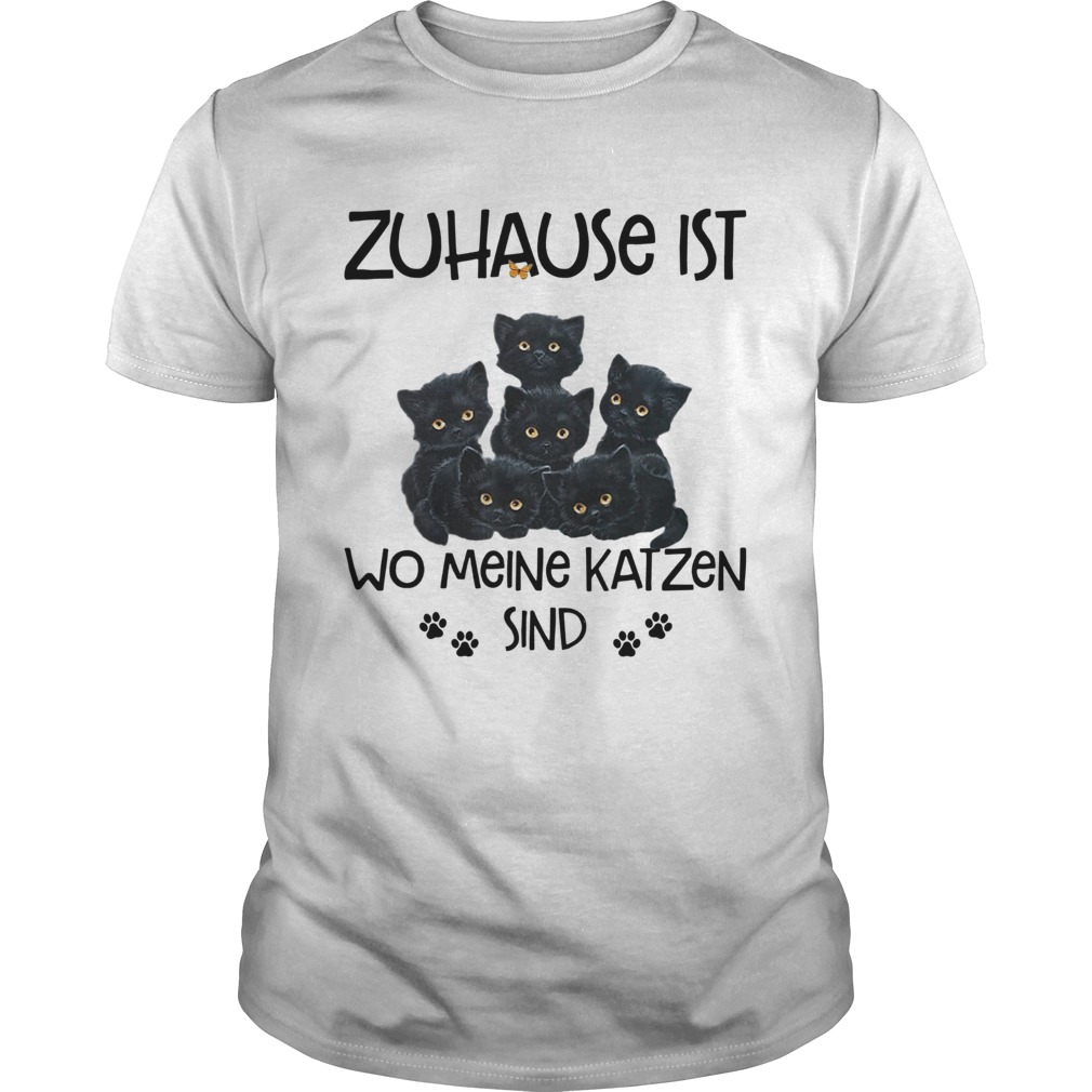 Zuhause Ist Wo Meine Katzen Sind shirt