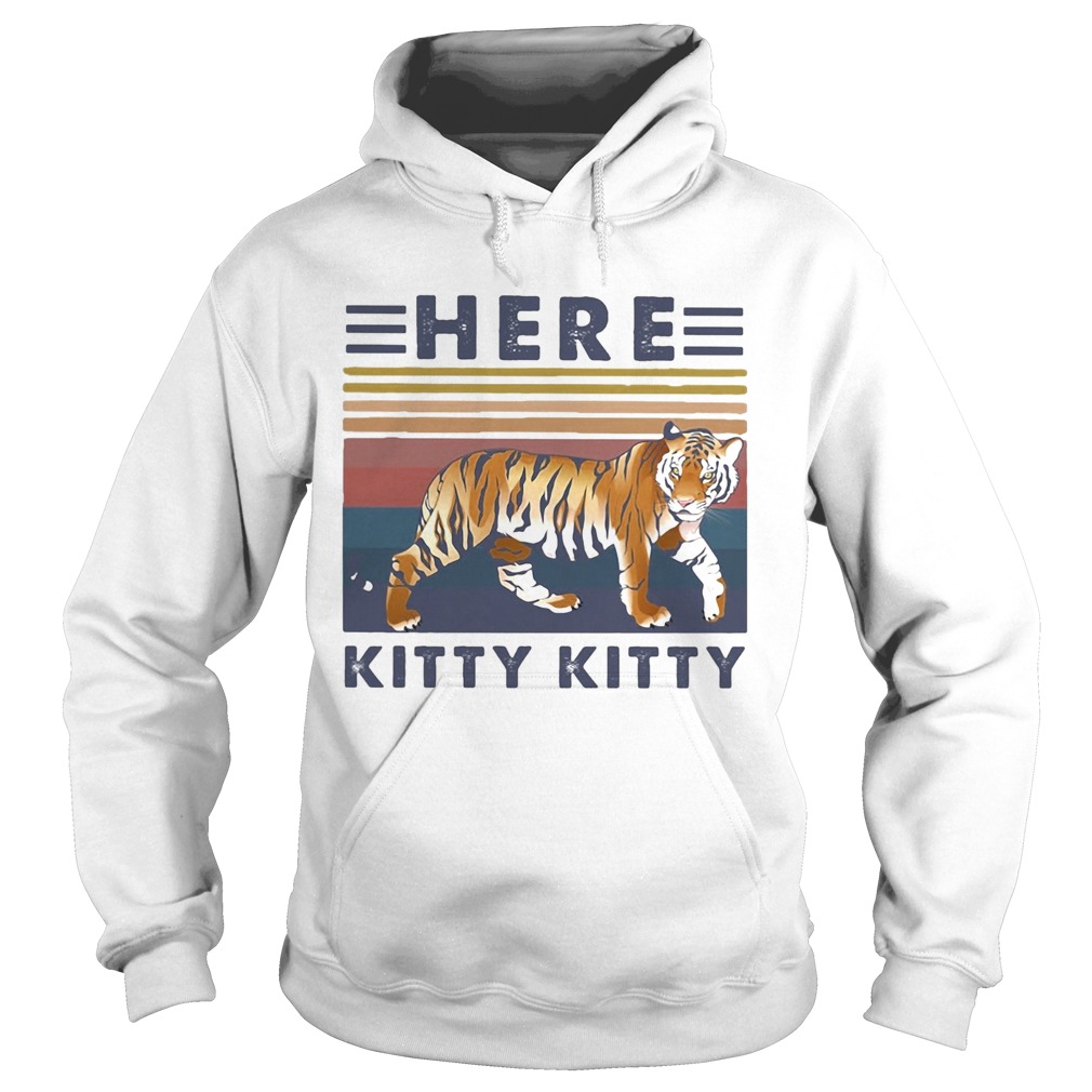 tiger here kitty kitty vintage Hoodie