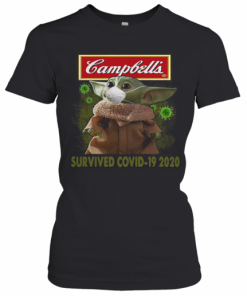 Baby Yoda Mask Campbell'S Survived Covid 19 2020 T-Shirt Classic Women's T-shirt