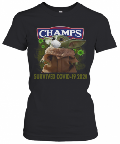 Baby Yoda Mask Champs Survived Covid 19 2020 T-Shirt Classic Women's T-shirt