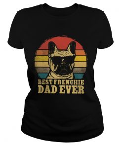 Best Frenchie Dad Ever Vintage  Classic Ladies