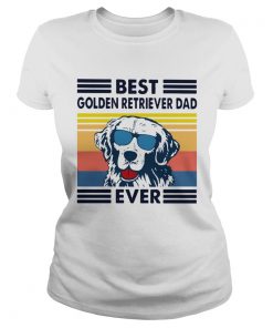 Best Golden Retriever Dad Ever Vintage  Classic Ladies