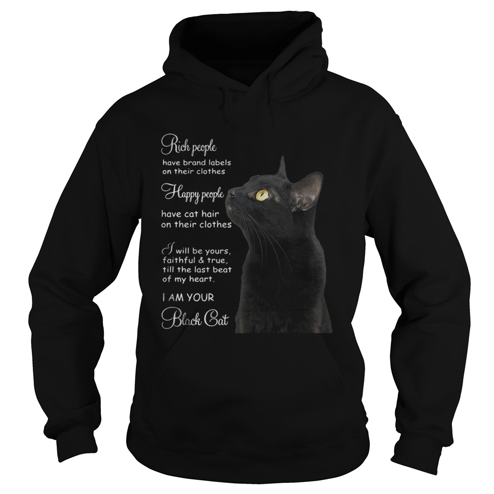 Black Cat Rich People Have Brand Labels On Their Clothes Happy People Have Cat Hoodie