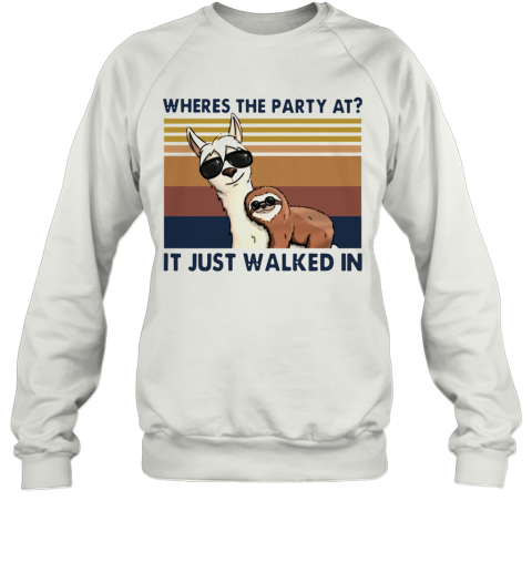 Camels And Sloths Where's The Party At It Just Walked In Vintage T-Shirt Unisex Sweatshirt