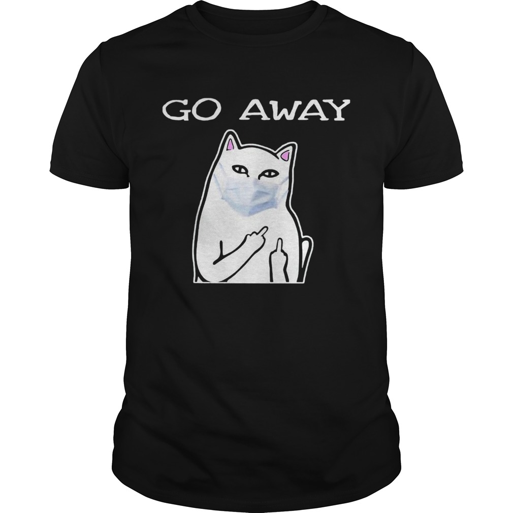 Cat White Mask Go Away shirt