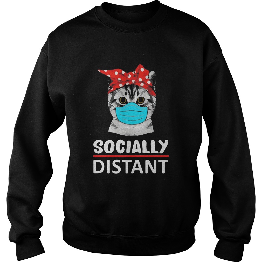 Cat mask social distant Sweatshirt