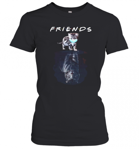 Cats Water Reflection Tigers Friends Quarantined T-Shirt Classic Women's T-shirt