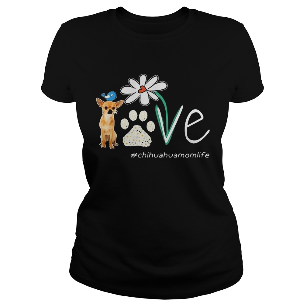 Chihuahua Mom Life Paw Flower Classic Ladies