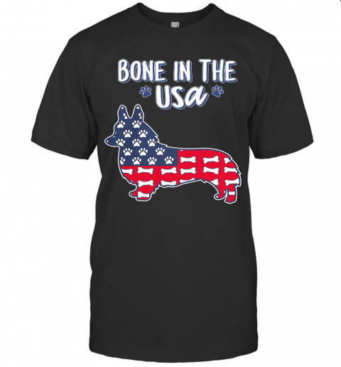 Corgi Bone In The USA American Flag Veteran Independence Day T-Shirt