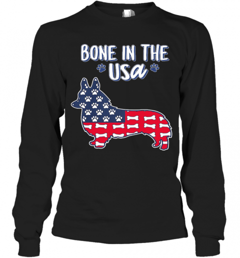 Corgi Bone In The USA American Flag Veteran Independence Day T-Shirt Long Sleeved T-shirt 