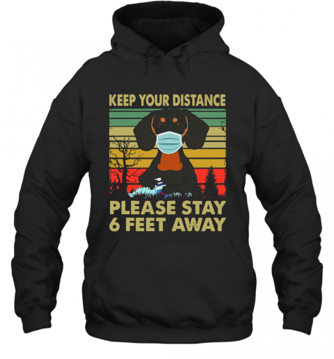 Dachshund Face Mask Keep Your Distance Please Stay 6 Feet Away Vintage T-Shirt Unisex Hoodie