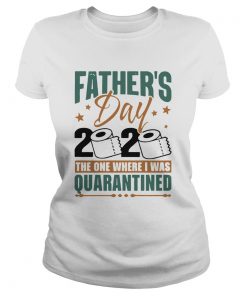 Fathers Day 2020 The One Where I Was Quarantined  Classic Ladies