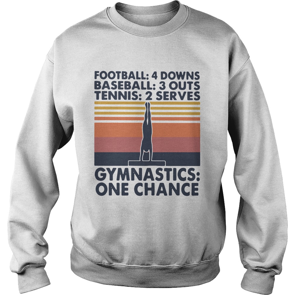 Football Baseball Tennis Gymnastics One Change Vintage Sweatshirt