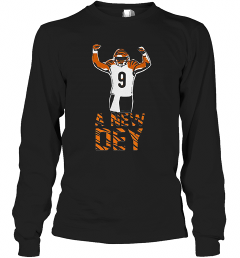 Joe Burrow Cincinnati Bengals A New Dey 9 T-Shirt Long Sleeved T-shirt 