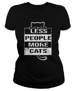 Less People More Cats  Classic Ladies