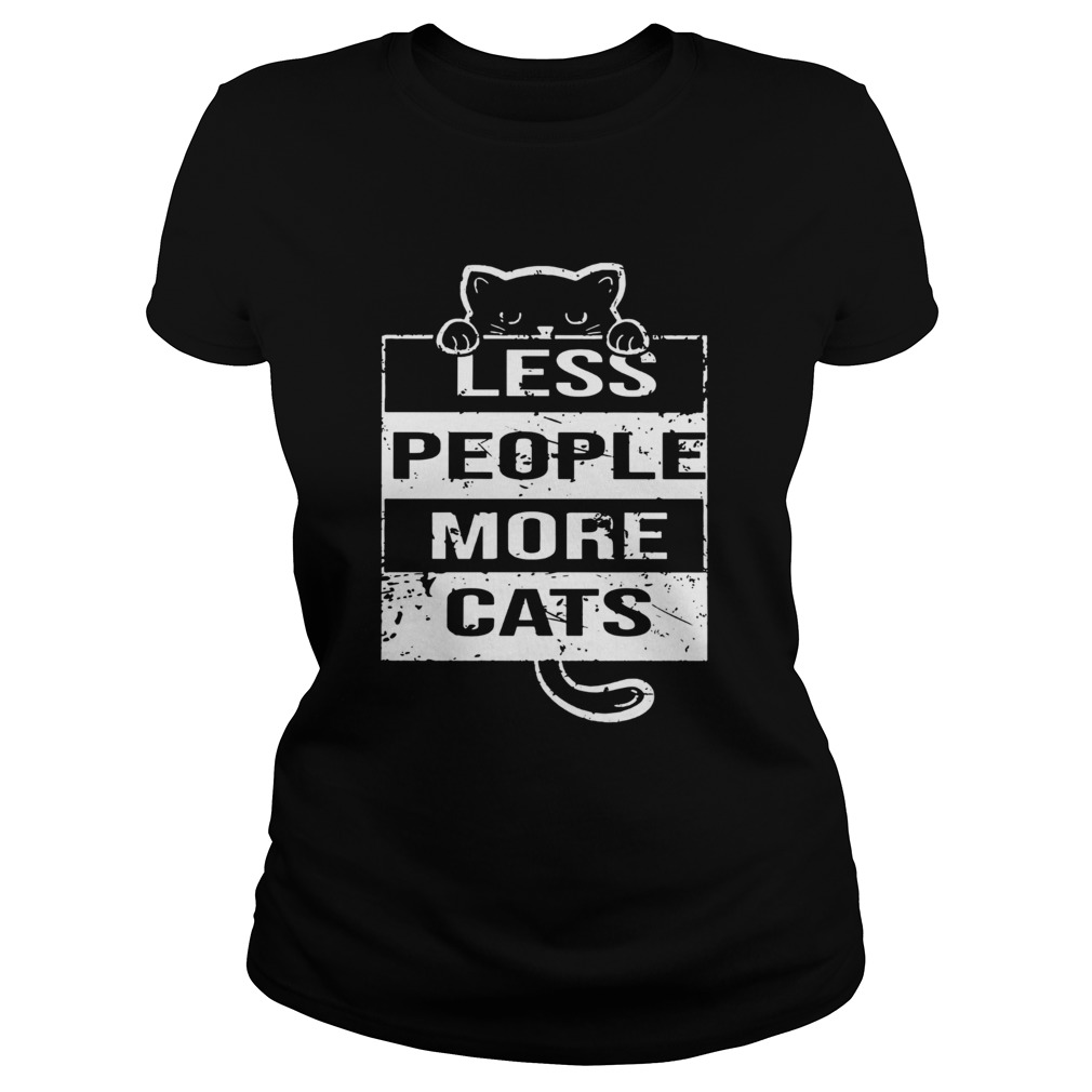 Less People More Cats Classic Ladies