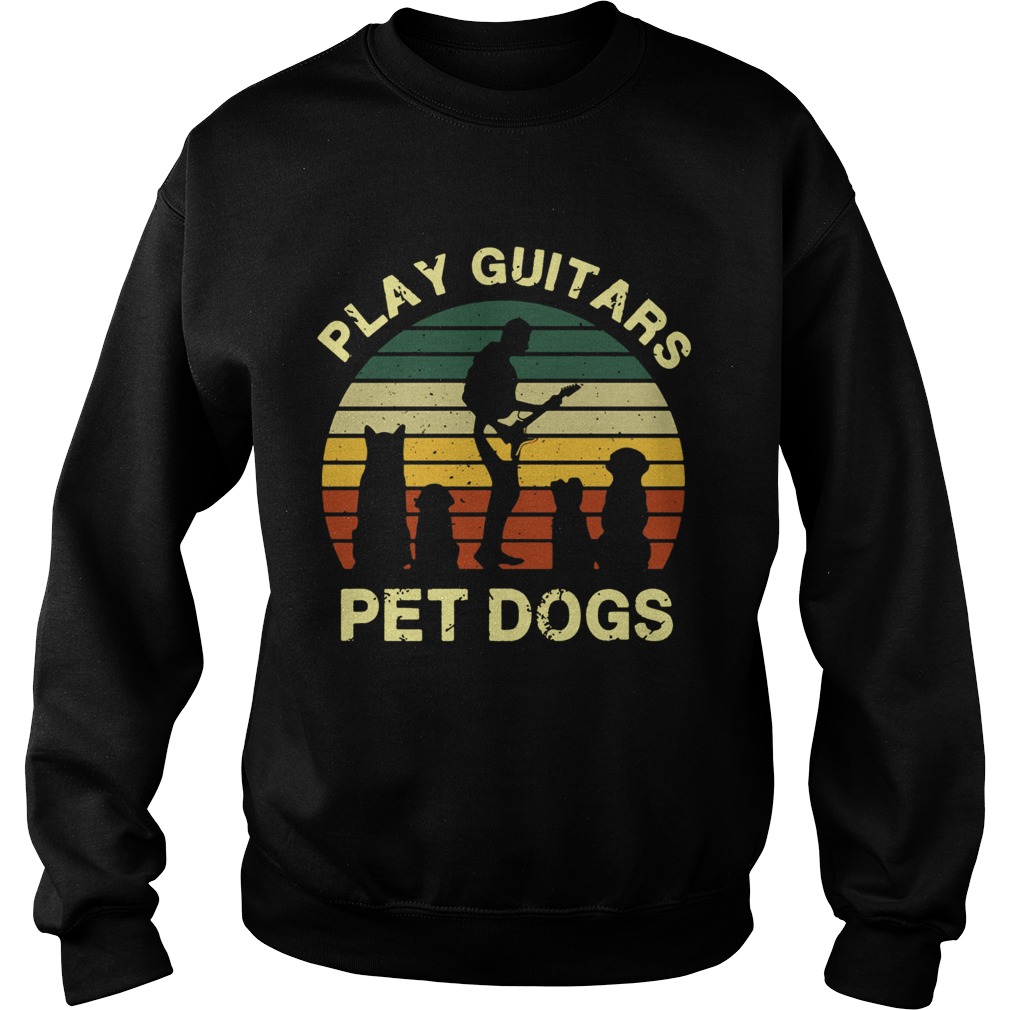 Play Guitars Pet Dogs Vintage Sweatshirt